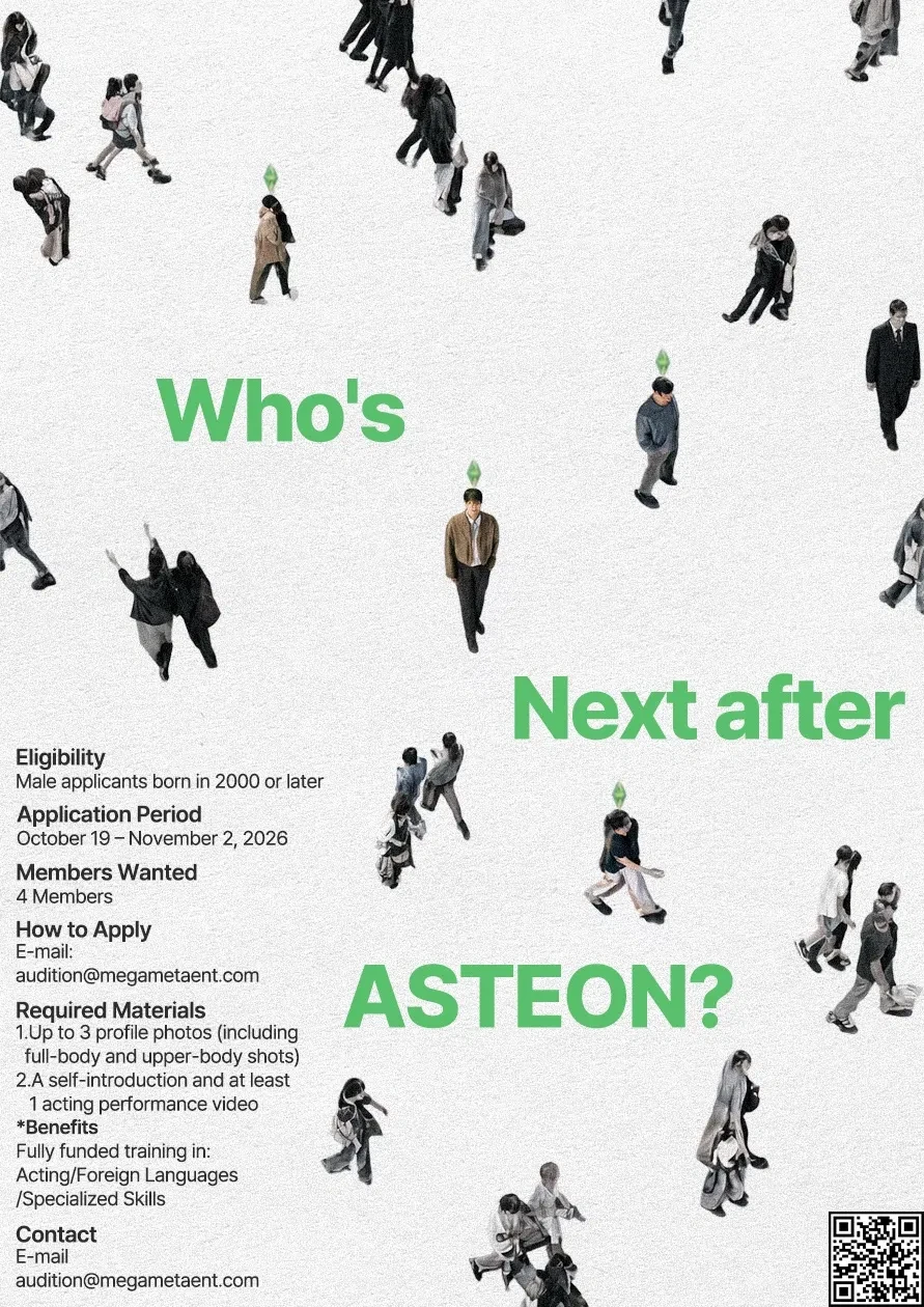 ASTEON 2nd generation audition poster — Who's next after ASTEON? Male applicants born in 2000 or later, October 19 – November 2, 2026, 4 members, audition@megametaent.com